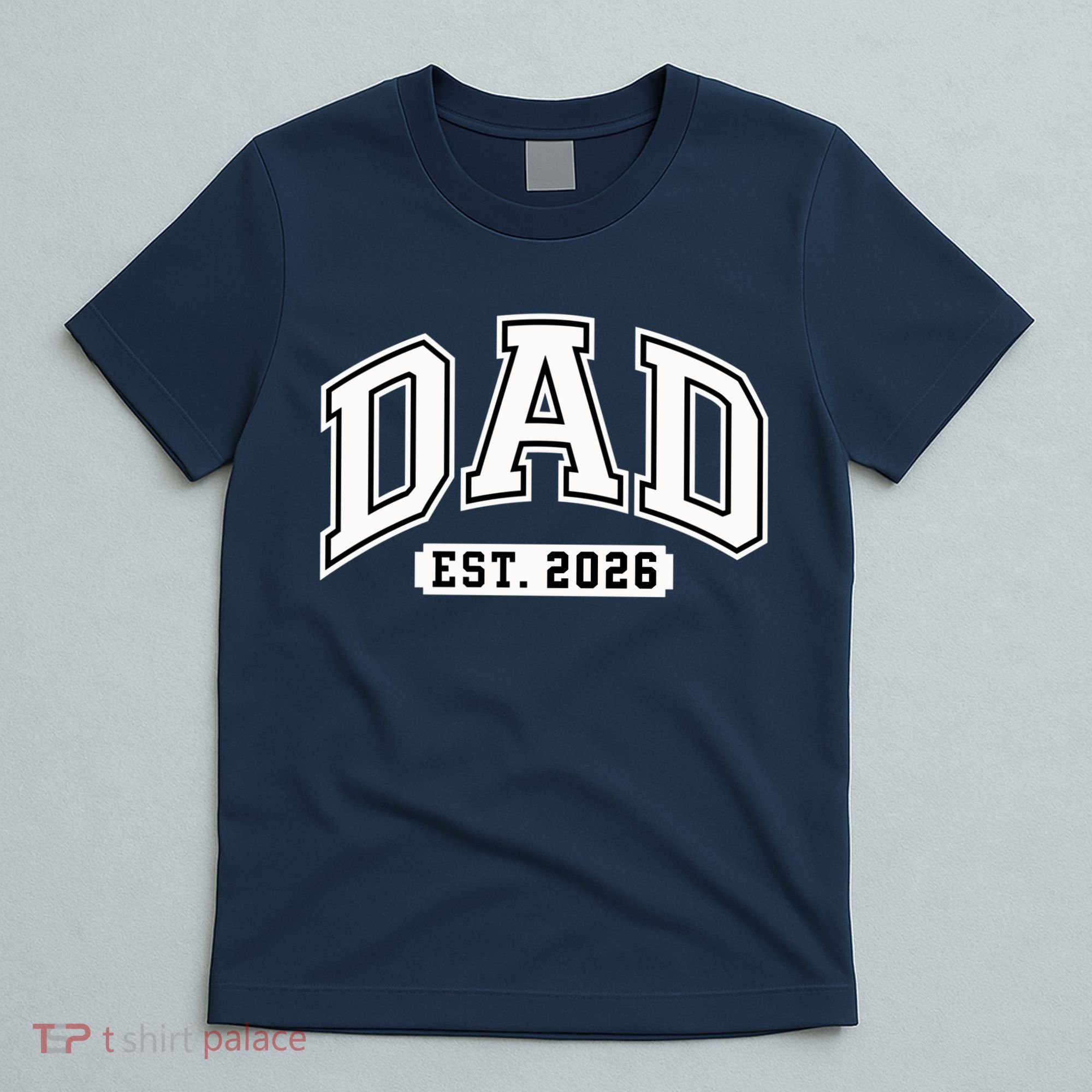 Varsity Sporty Dad Est 2026  T-Shirt