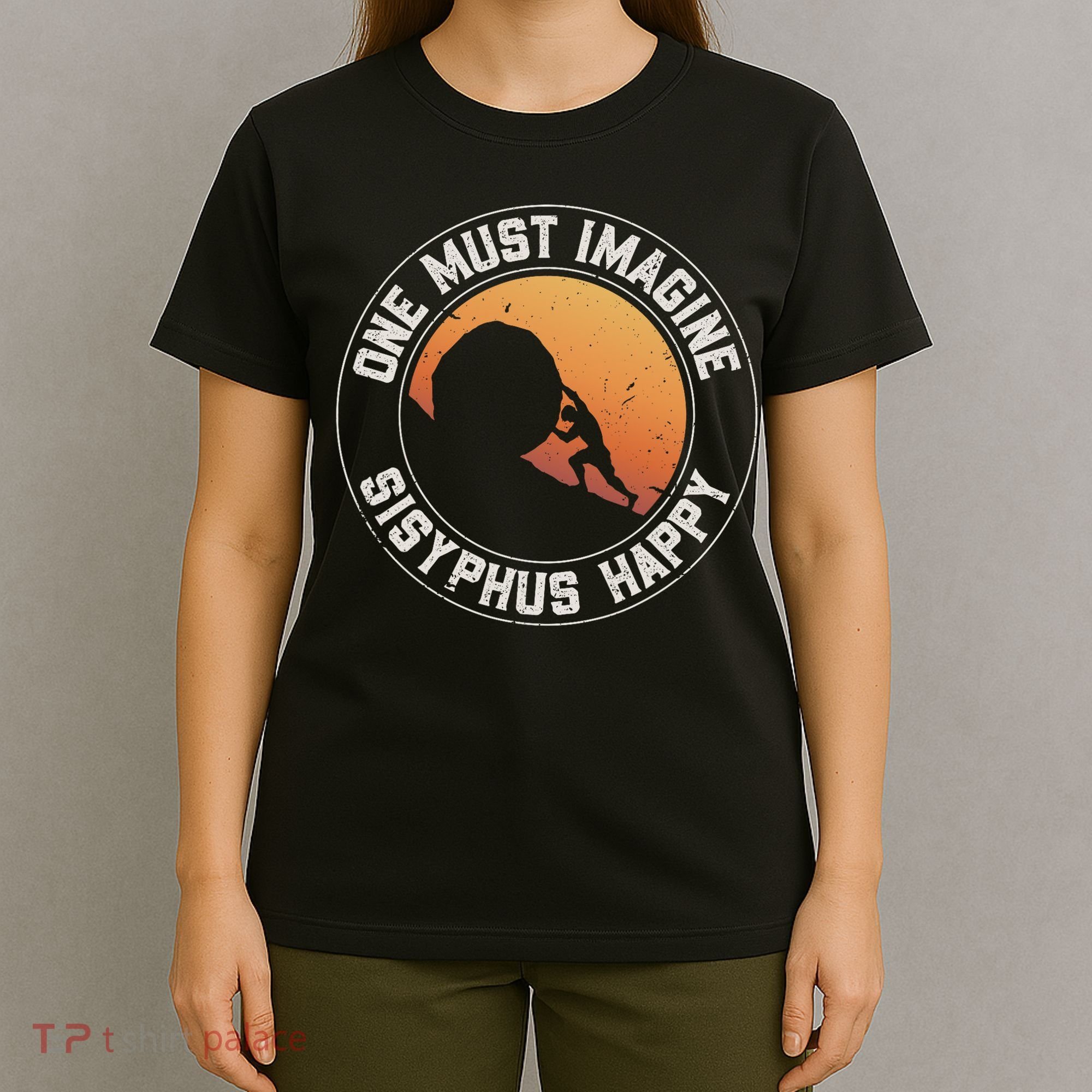Vintage Sisyphus is Happy Quote The Myth of Sisyphus T-Shirt