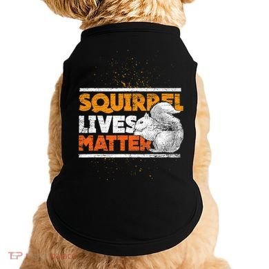 Vintage Squirrel Lives Matter TShirt Doggie Tank