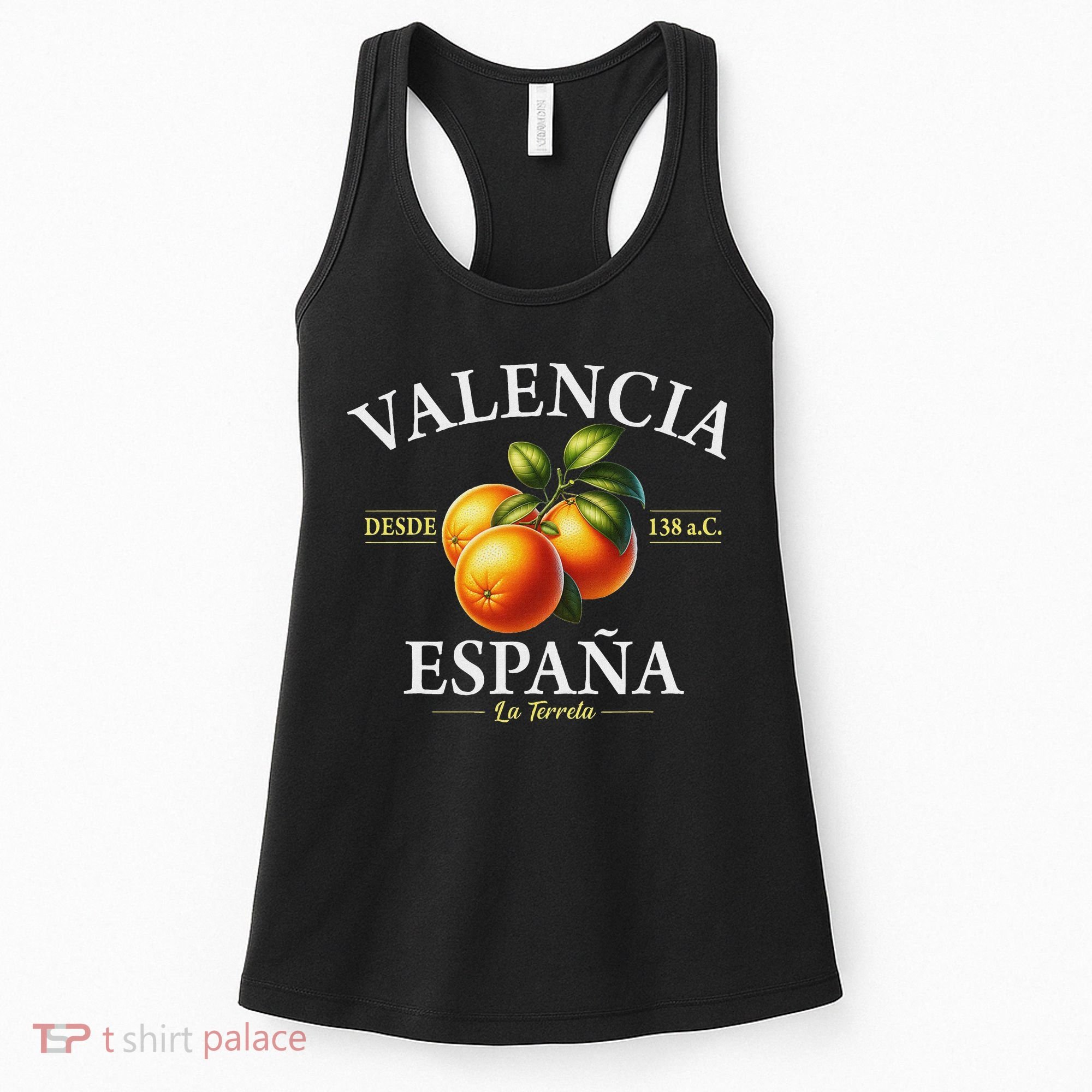 Valencia Spain La Terreta Oranges Since 138 Bc Women's Tank Top