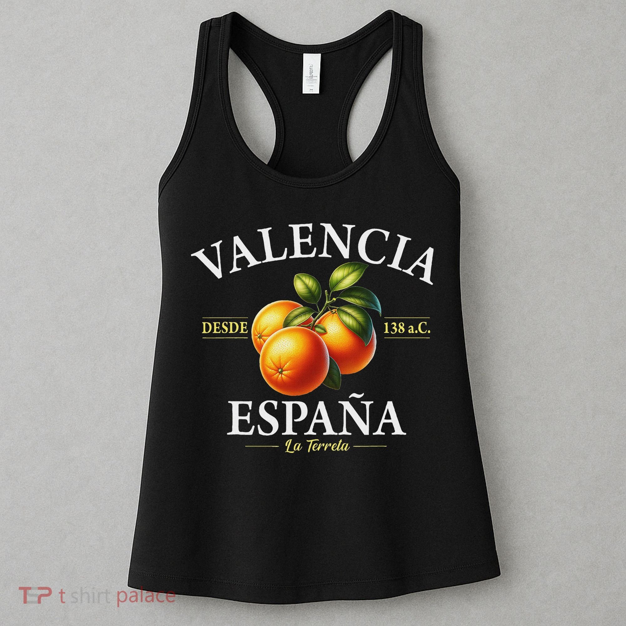 Valencia Spain La Terreta Oranges Since 138 Bc Women's Tank Top