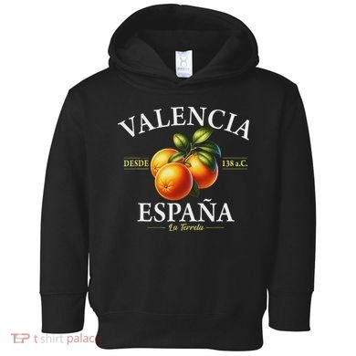Valencia Spain La Terreta Oranges Since 138 Bc Toddler Hoodie