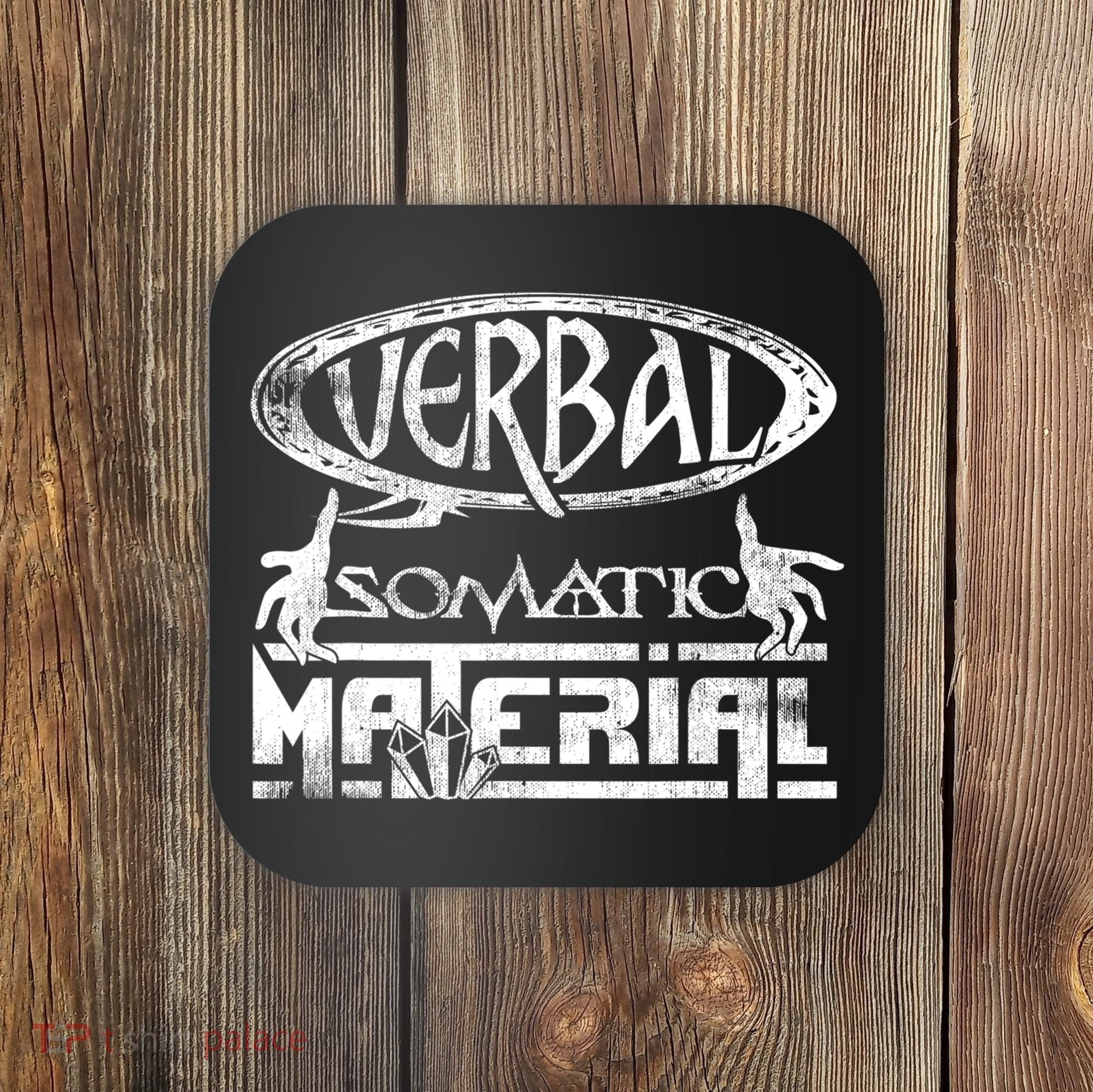 Verbal Somatic Material Shirt RPG Roleplaying Gamer Tee Coaster