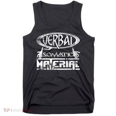 Verbal Somatic Material Shirt RPG Roleplaying Gamer Tee Tank Top