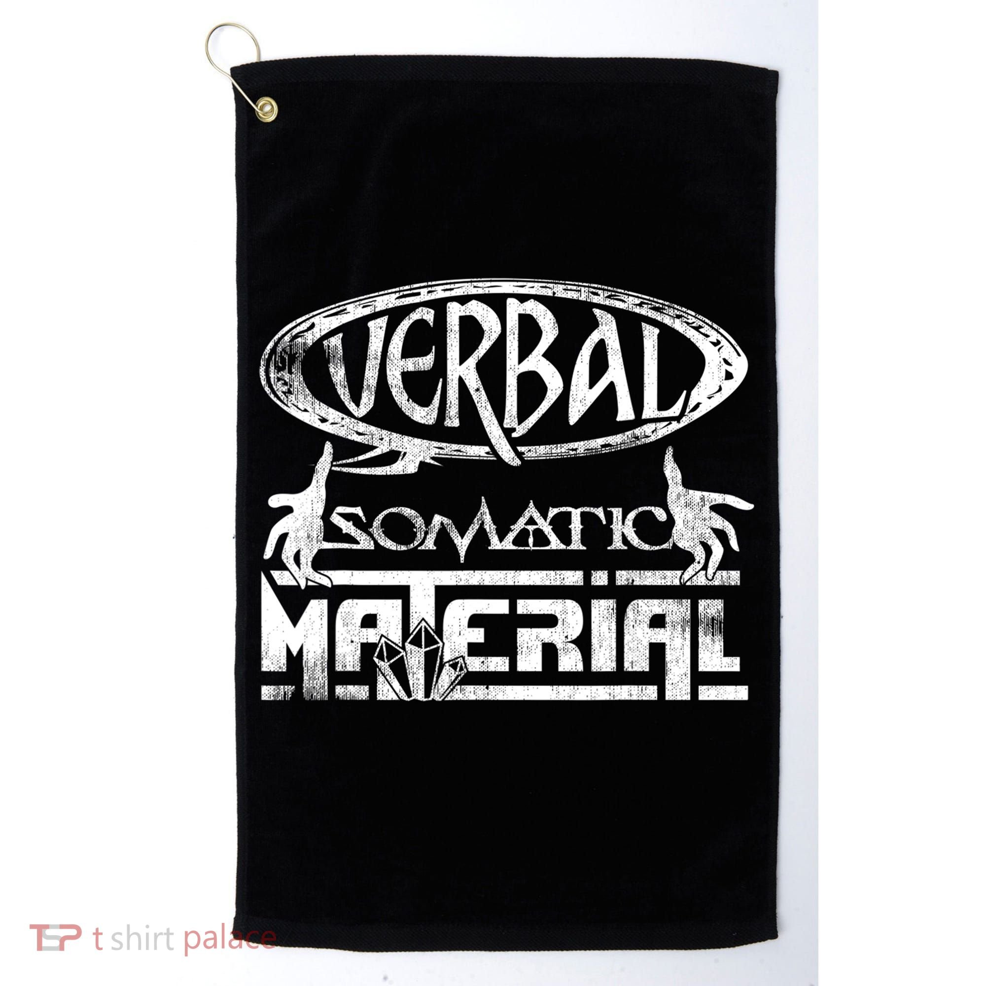 Verbal Somatic Material Shirt RPG Roleplaying Gamer Tee Golf Towel