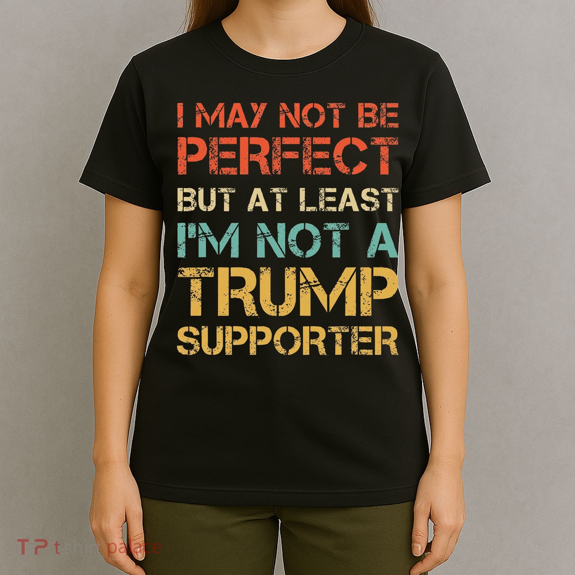 Vintage Style Not A Trump Supporter Funny Anti Trump Vote T-Shirt