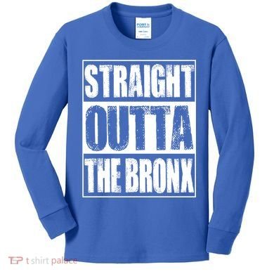 Vintage Straight Outta The Bronx Gift Kids Long Sleeve Shirt