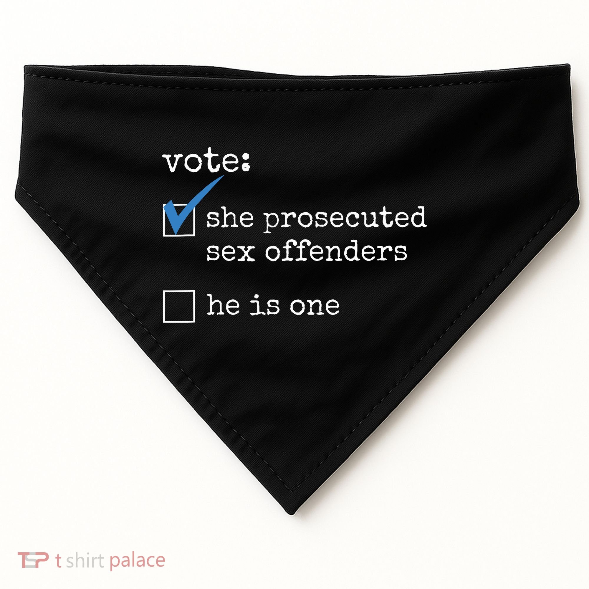 Vote She Prosecuted Sex Offenders He Is One USA-Made Doggie Bandana