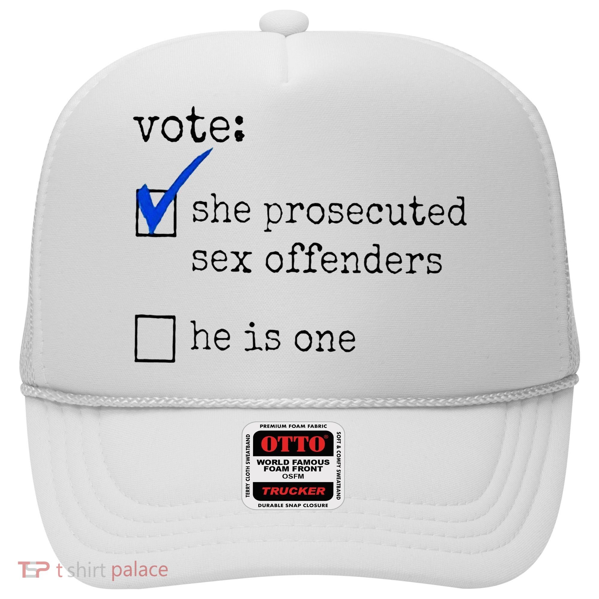 Vote She Prosecuted Sex Offenders He Is One Hat