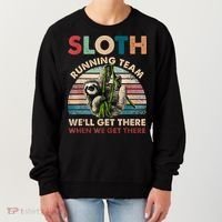 Vintage Sloth Running Team We'll Get There Funny Sloth Women's Sweatshirt thumb 0
