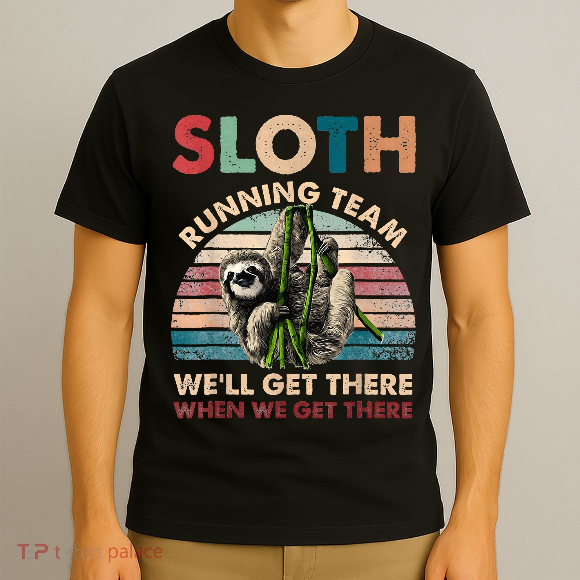Vintage Sloth Running Team We'll Get There Funny Sloth T-Shirt