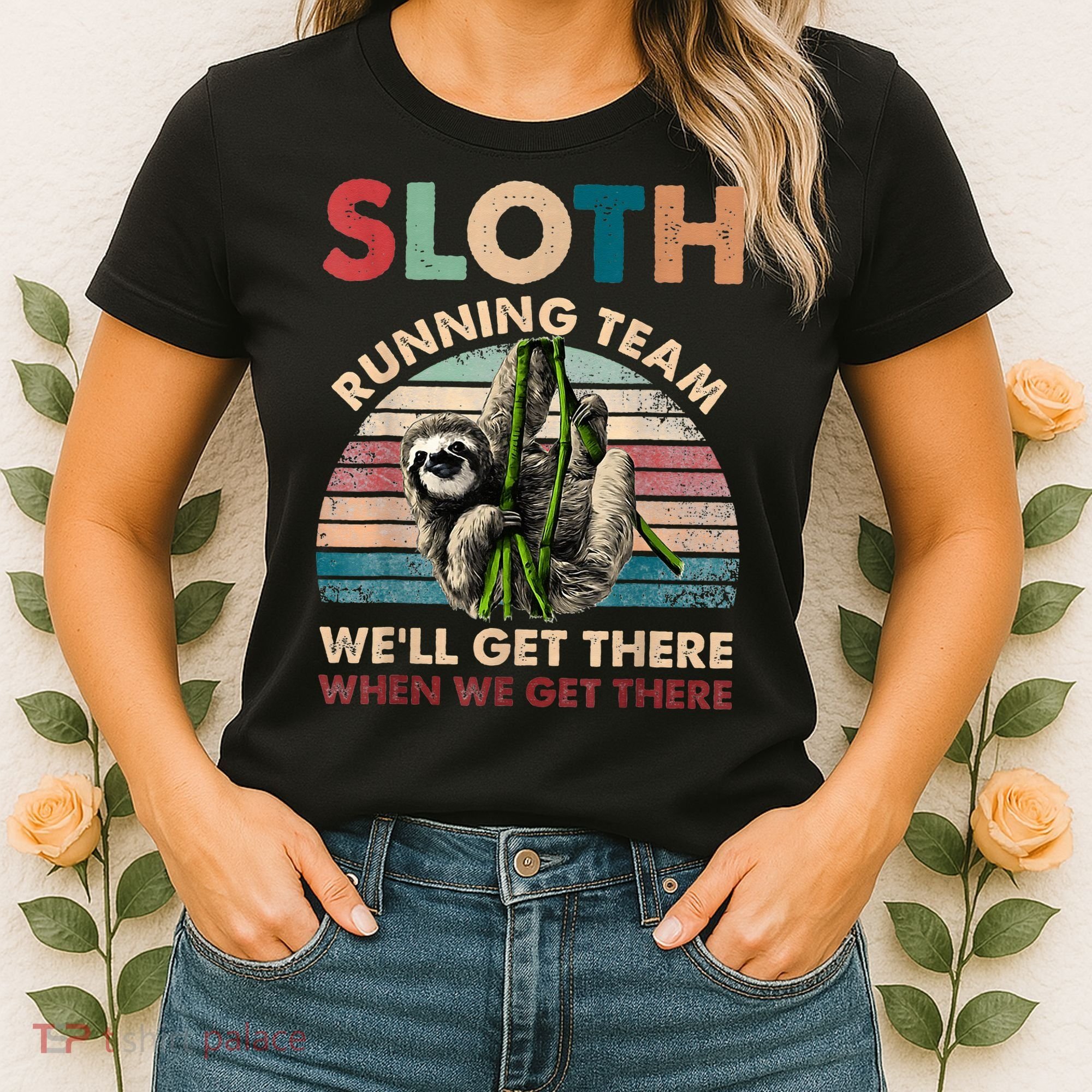 Vintage Sloth Running Team We'll Get There Funny Sloth Women's T-Shirt