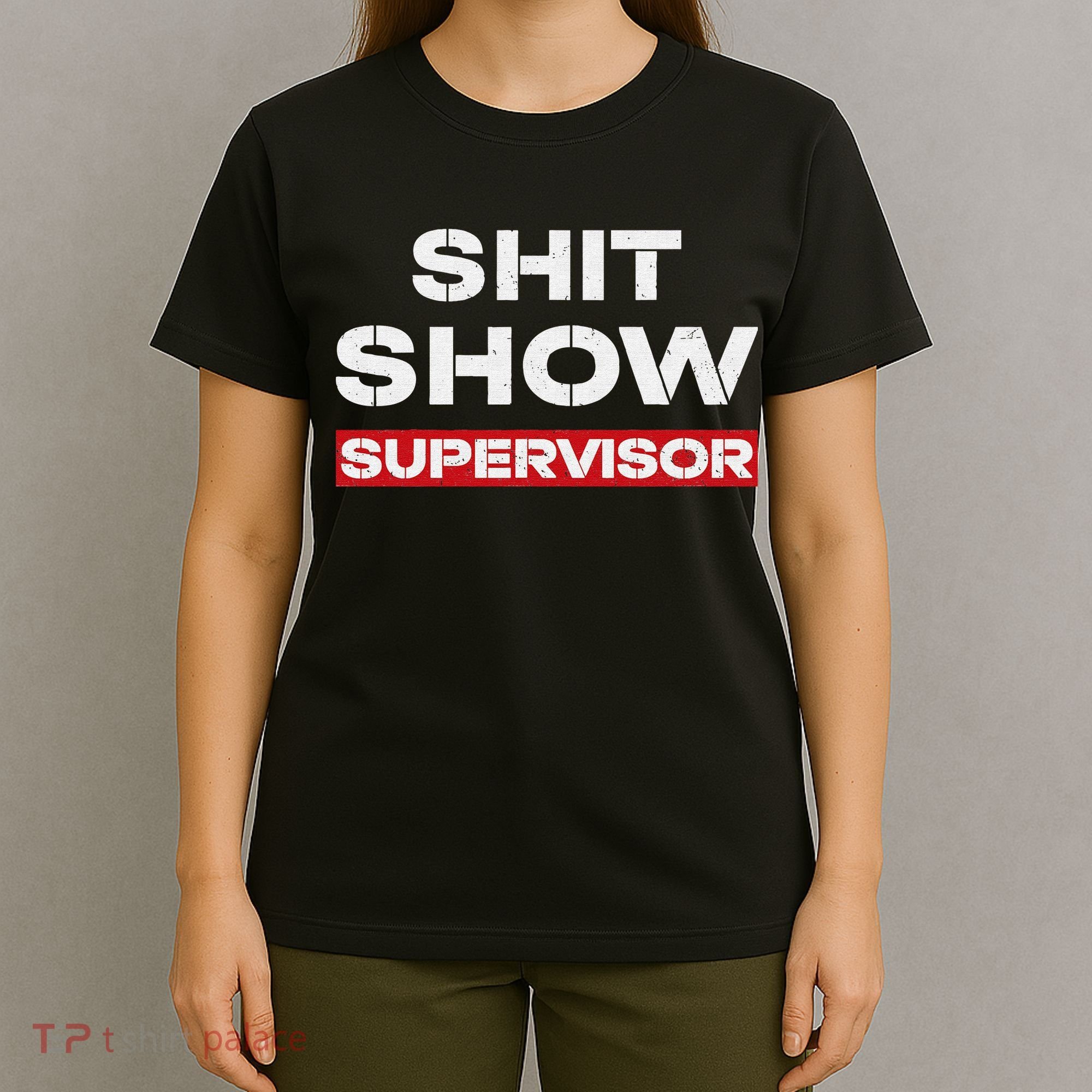 Vintage Shit Show Supervisor Funny Mom Boss Manager Teacher T-Shirt