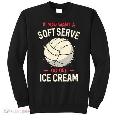 Volleyball Soft Serve Pun Design Sweatshirt
