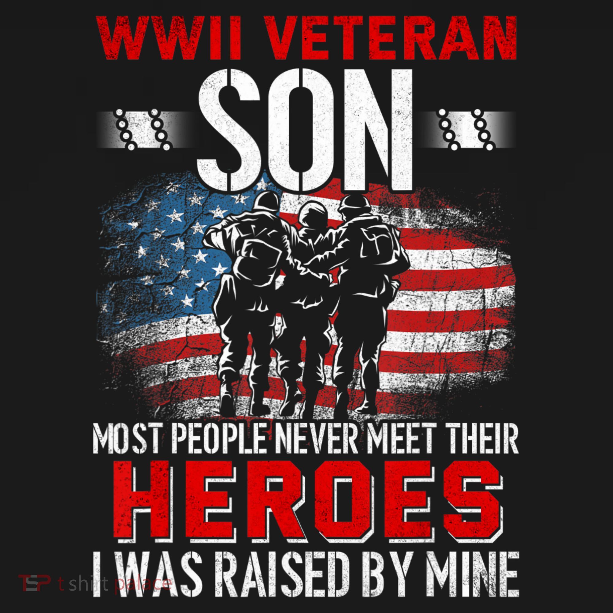 Veteran Son some people never meet their heroes veteran Apron