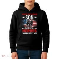 Veteran Son some people never meet their heroes veteran Kids Hoodie thumb 4