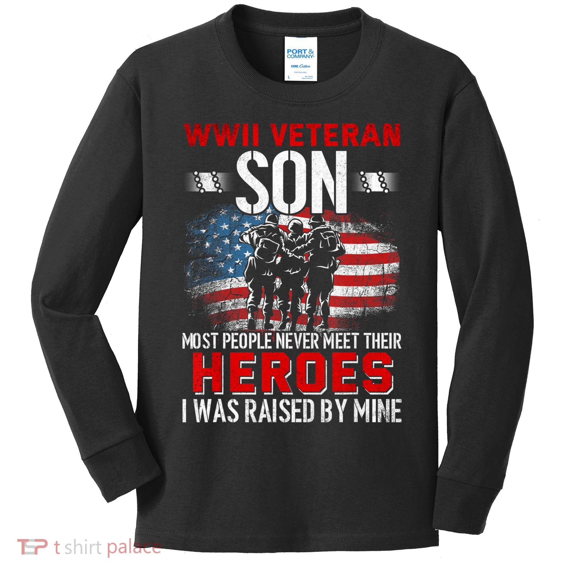 Veteran Son some people never meet their heroes veteran Kids Long Sleeve Shirt