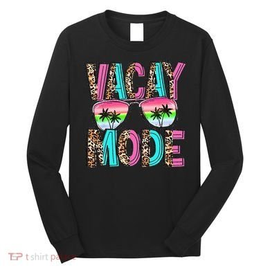 Vacation Summer Sunglasses And Palm Trees Vacay Mode Funny Long Sleeve Shirt