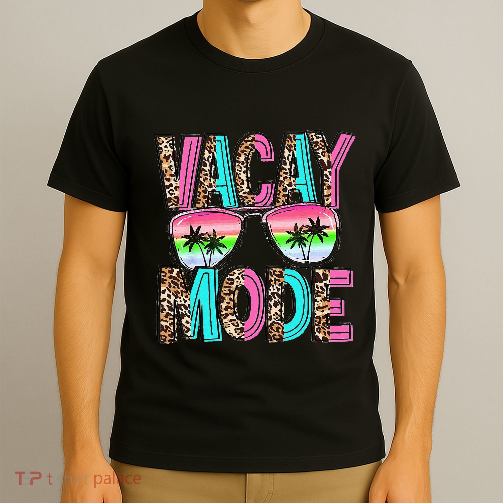 Vacation Summer Sunglasses And Palm Trees Vacay Mode Funny T-Shirt