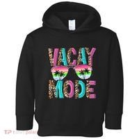 Vacation Summer Sunglasses And Palm Trees Vacay Mode Funny Toddler Hoodie thumb 0