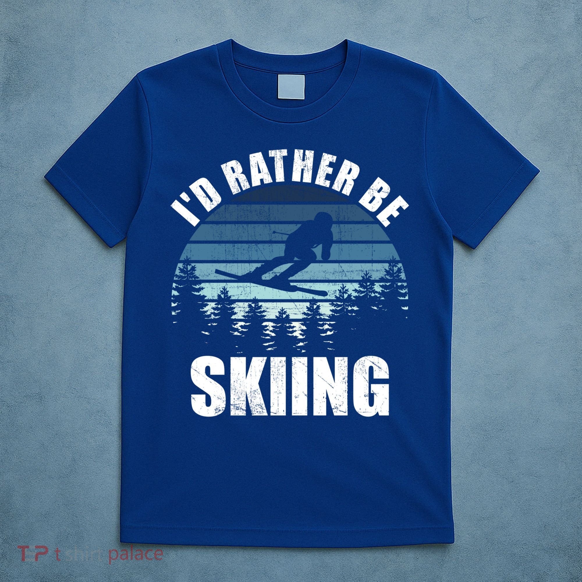 Vintage Skiing Sunset Id Rather Be Skiing Meaningful Gift T-Shirt