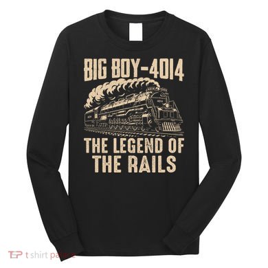 Vintage Steam Train Big Boy 4014 The Legend Of The Rails Long Sleeve Shirt