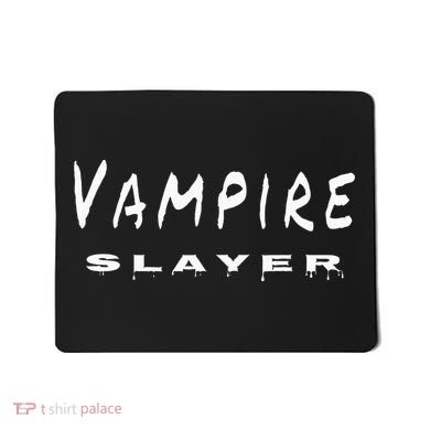 Vampire Slayer Mousepad