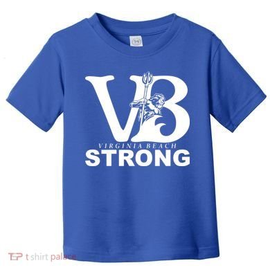Vb Strong Virginia Beach Strong Toddler T-Shirt