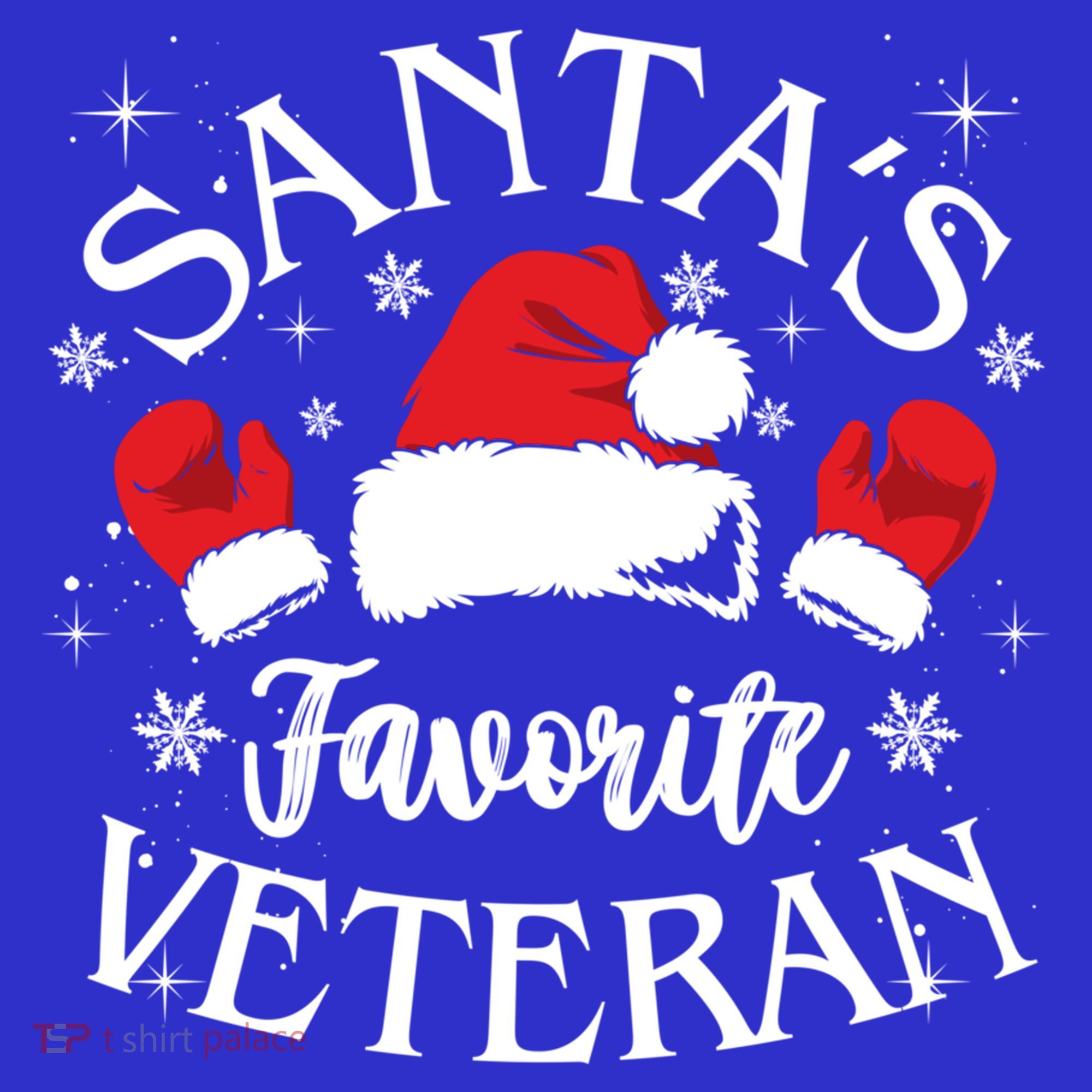 Veteran Santa Xmas Santa's Favorite Veteran Santas Favorite Great Gift T-Shirt