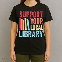 Vintage Support Your Local Library Book Readers Lovers T-Shirt thumb 4