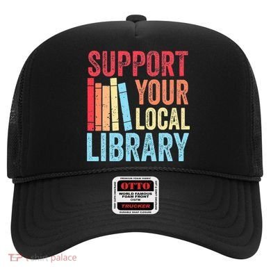Vintage Support Your Local Library Book Readers Lovers Hat