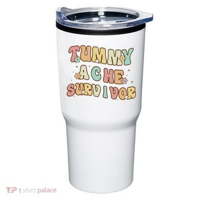 Vintage Tummy Ache Survivor Tumbler
