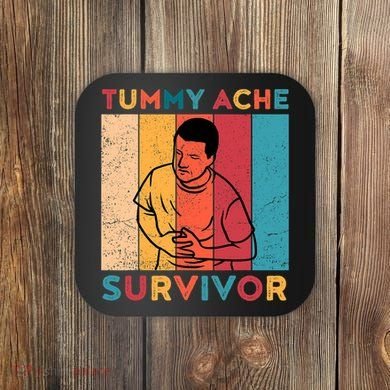 Vintage Tummy Ache Survivor Coaster