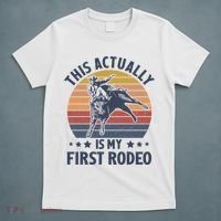 Vintage This Actually Is My First Rodeo Country Life Howdy T-Shirt thumb 5