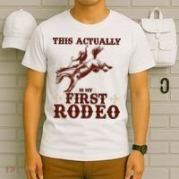 Vintage This Actually Is My First Rodeo T-Shirt thumb 6