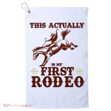 Vintage This Actually Is My First Rodeo Golf Towel