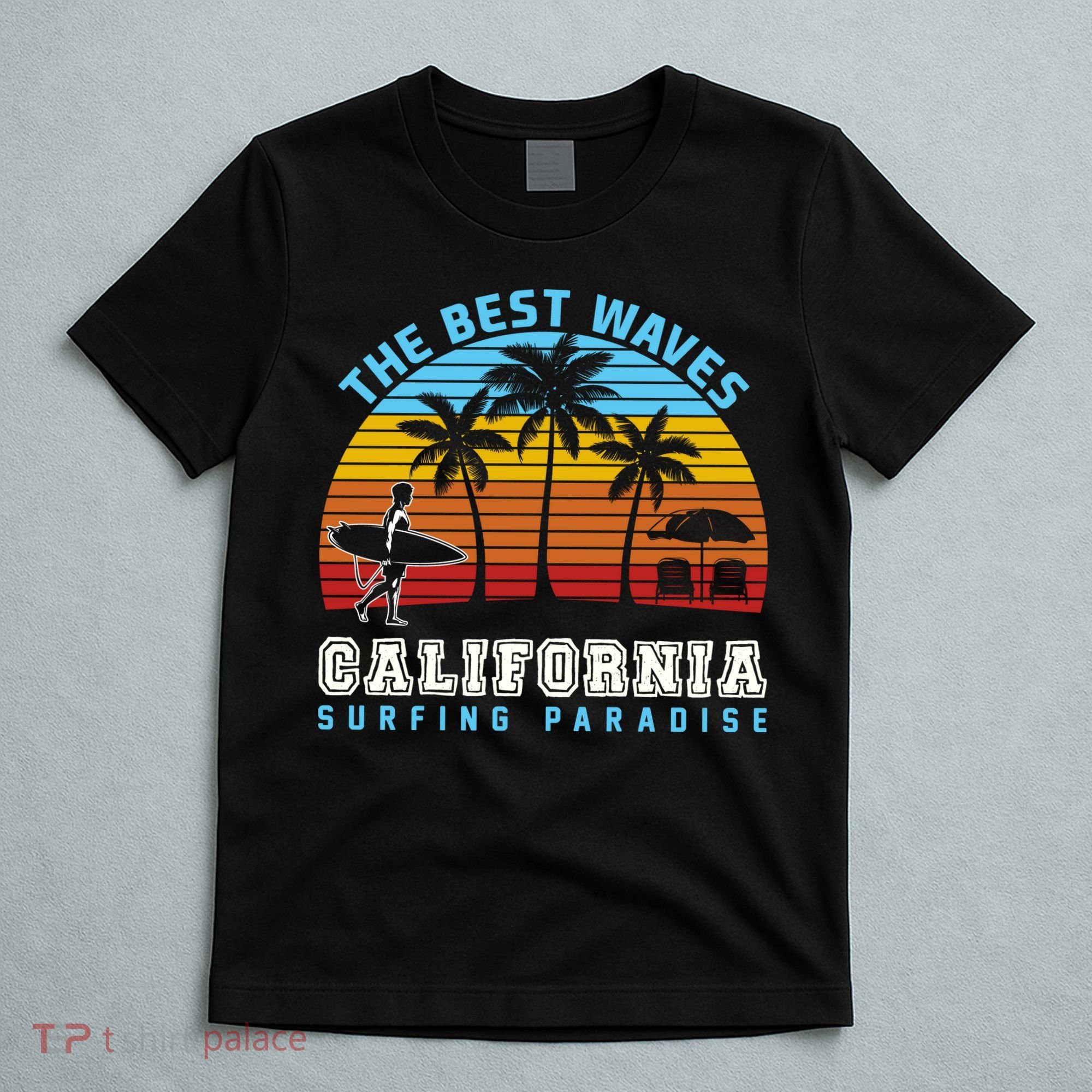 Vintage The Best Wave California Surfing Paradise T-Shirt