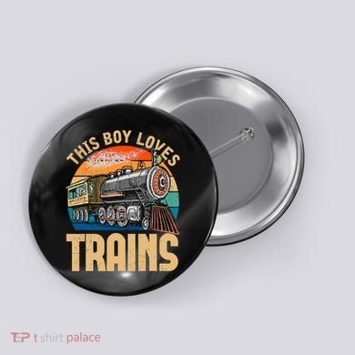 Vintage This Boy Loves Trains Train Railroad Lover Button