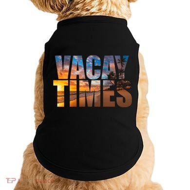 Vacay Times Beach Doggie Tank
