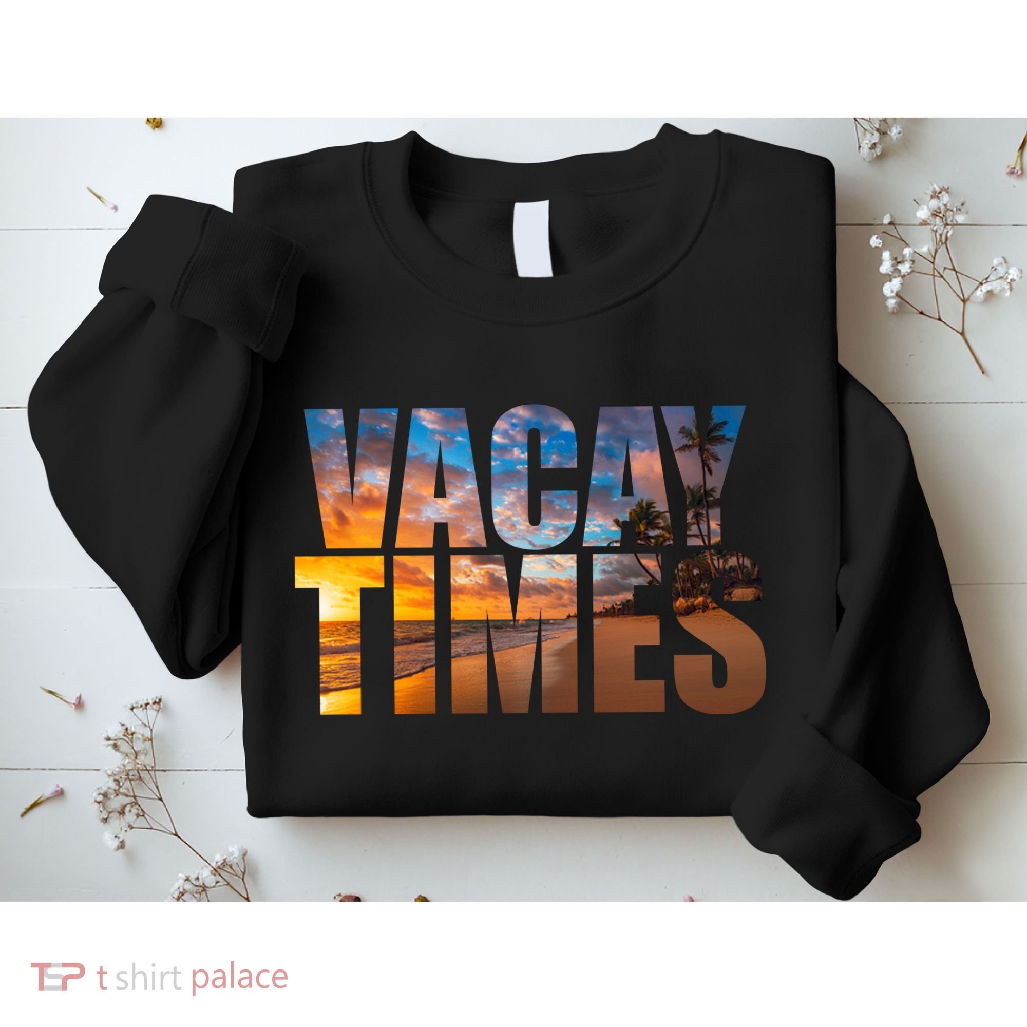 Vacay Times Beach Sweatshirt