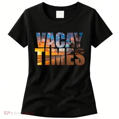 Vacay Times Beach Women's T-Shirt