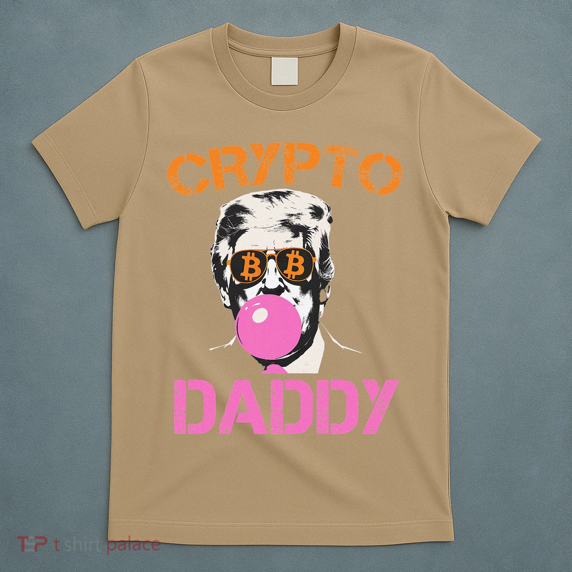 Vintage Trump Bitcoin Daddy Crypto Sarcasm Investment Squad T-Shirt