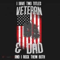 Have Two Titles Veteran And Dad I Rock Them Both Ornament thumb 1