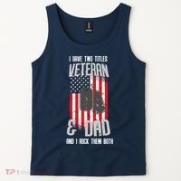 Have Two Titles Veteran And Dad I Rock Them Both Tank Top thumb 2