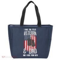 Have Two Titles Veteran And Dad I Rock Them Both Tote Bag thumb 0
