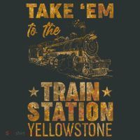 Vintage Take Em To The Train Station T-Shirt thumb 7