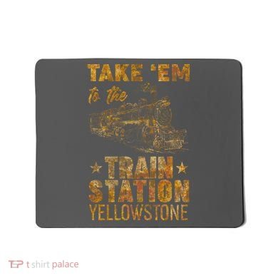 Vintage Take Em To The Train Station Mousepad