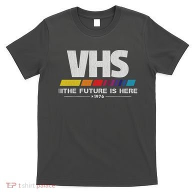 Vhs The Future Is Here 1976 Vintage T-Shirt