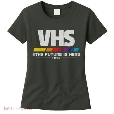 Vhs The Future Is Here 1976 Vintage Women's T-Shirt