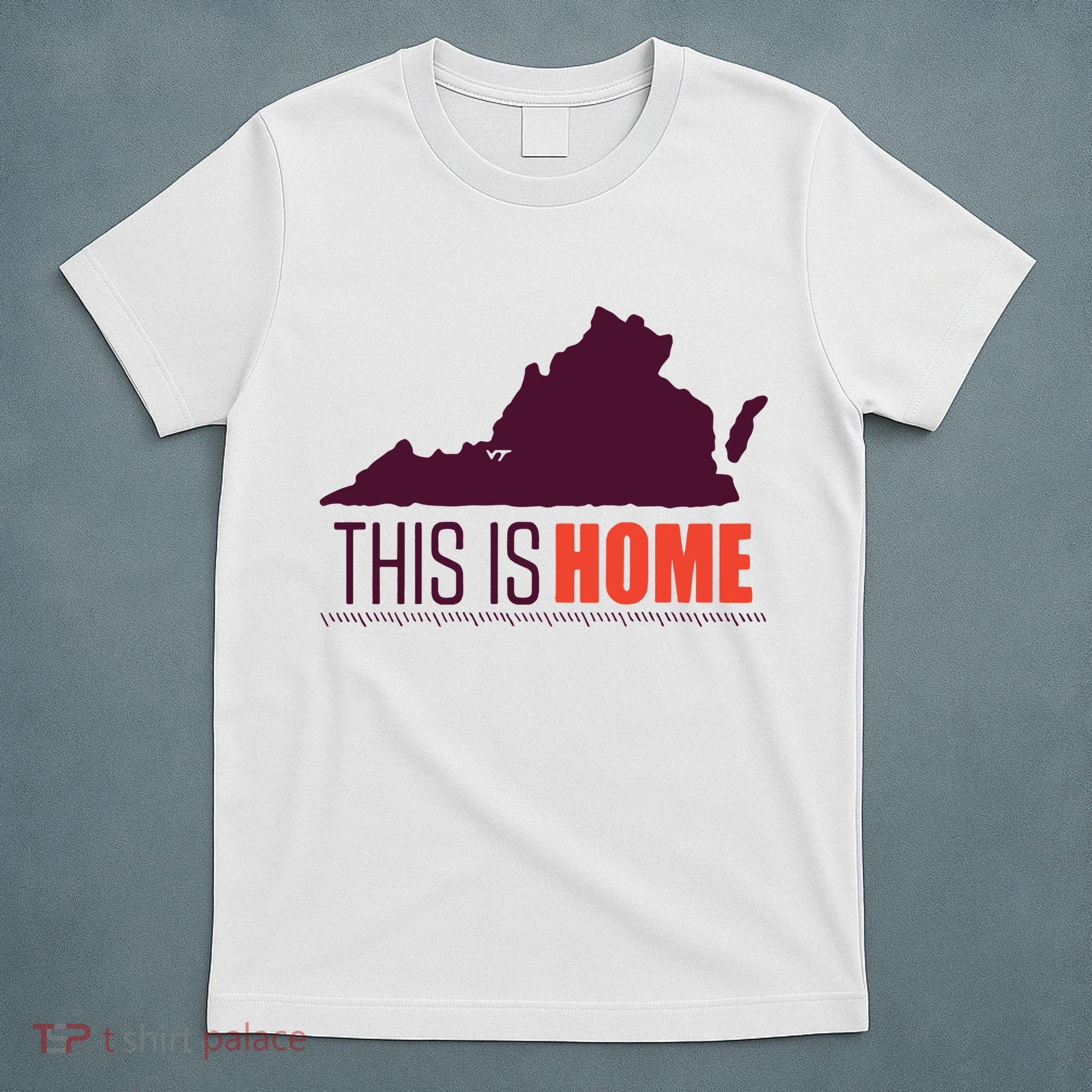Virginia Tech Football Win This Is Home T-Shirt